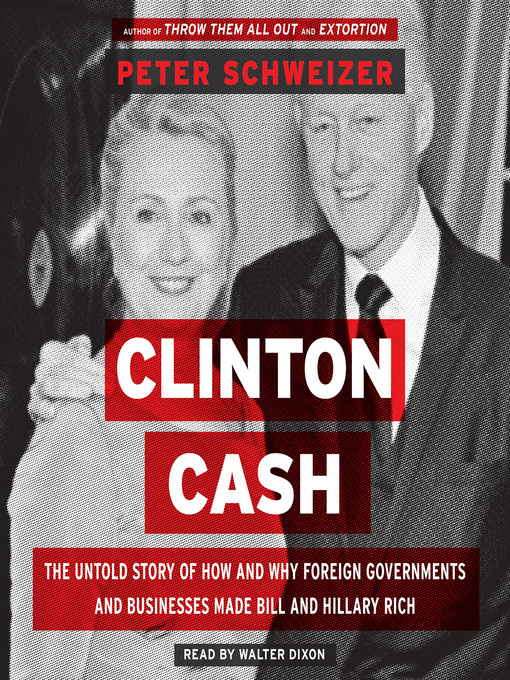 Title details for Clinton Cash by Peter Schweizer - Wait list